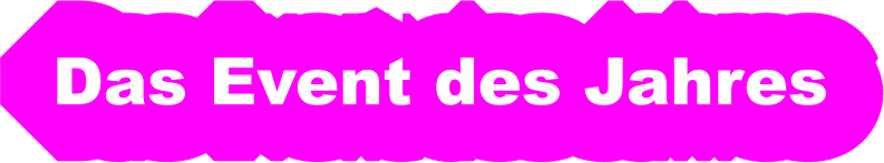 Das Event des Jahres